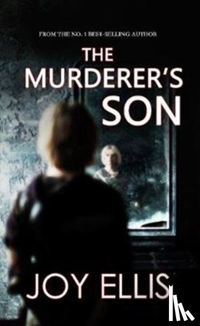 Ellis, Joy - The Murderer's Son