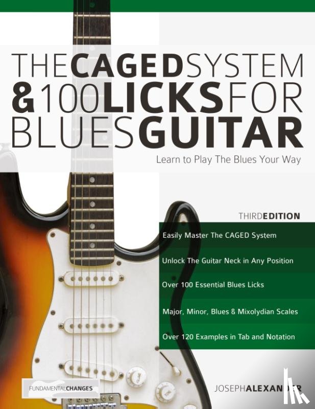 Joseph Alexander - The CAGED System and 100 Licks for Blues Guitar