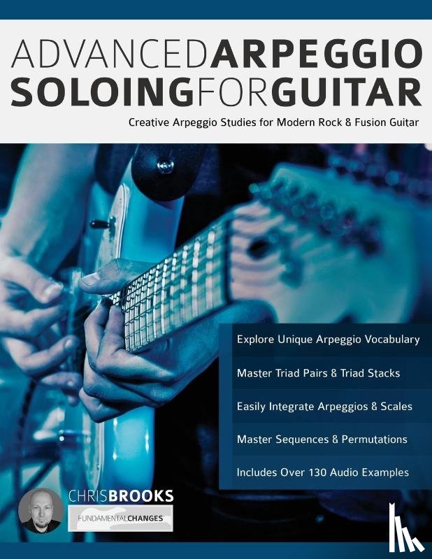 Brooks, Chris - Advanced Arpeggio Soloing for Guitar: