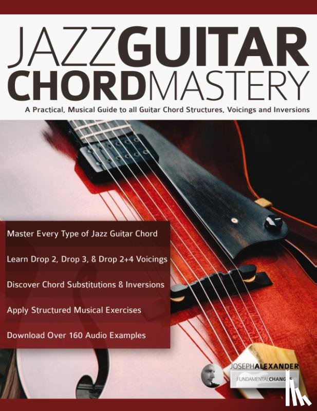 Alexander, Joseph - Jazz Guitar Chord Mastery