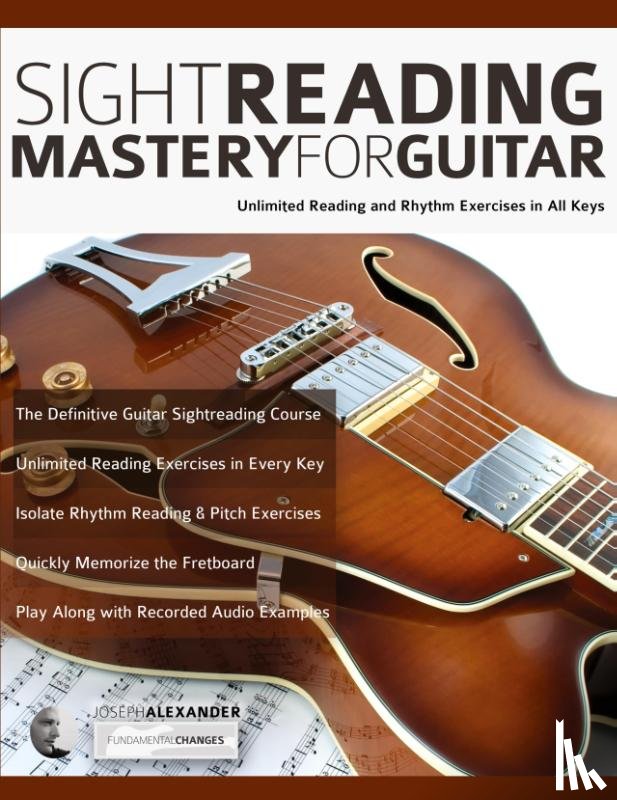 Alexander, Joseph - Sight Reading Mastery for Guitar