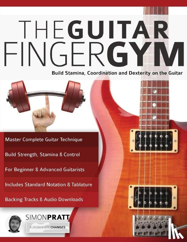 Pratt, Simon, Alexander, Joseph - The Guitar Finger Gym