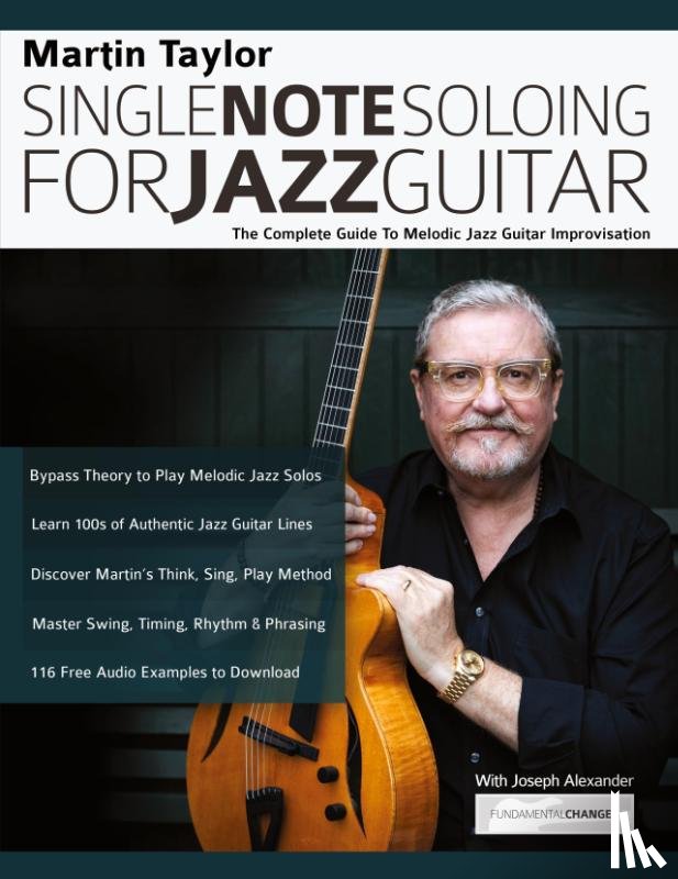 Taylor, Martin, Alexander, Joseph - Single Note Soloing for Jazz Guitar