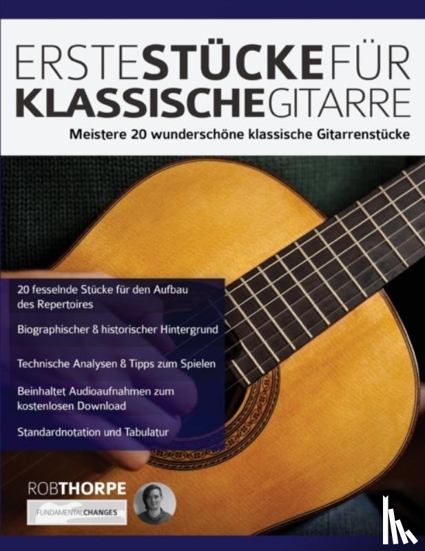 Thorpe, Rob, Alexander, Joseph - Erste Stucke fur klassische Gitarre