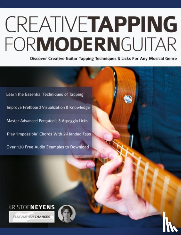 Neyens, Kristof, Alexander, Joseph - Creative Tapping For Modern Guitar