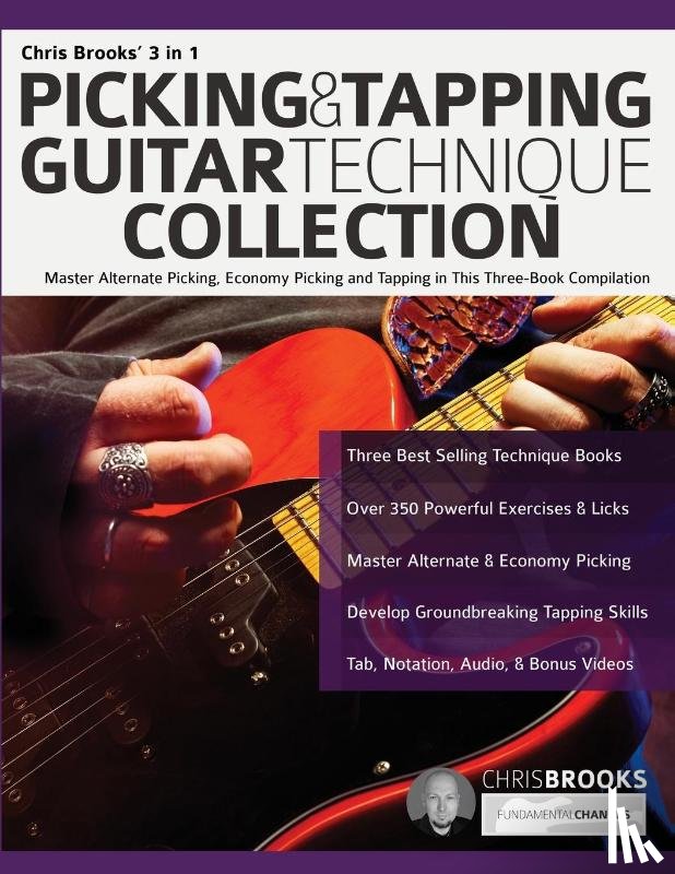 Brooks, Chris, Alexander, Joseph - Chris Brooks' 3 in 1 Picking & Tapping Guitar Technique Collection