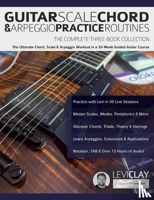 Clay, Levi, Alexander, Joseph - Guitar Scale, Chord & Arpeggio Practice Routines