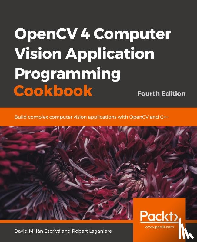 Millan Escriva, David, Laganiere, Robert - OpenCV 4 Computer Vision Application Programming Cookbook