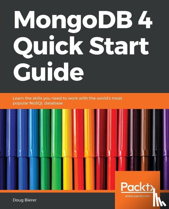 Bierer, Doug - MongoDB 4 Quick Start Guide