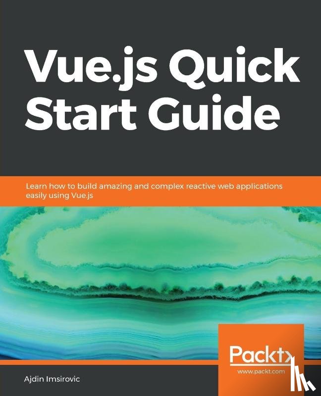 Imsirovic, Ajdin - Vue.js Quick Start Guide