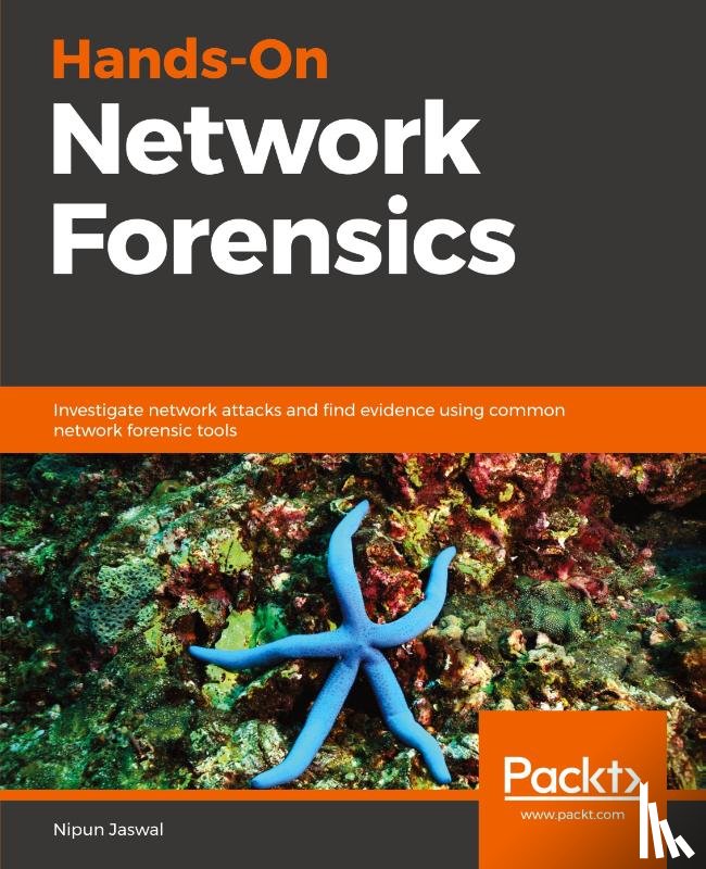 Jaswal, Nipun - Hands-On Network Forensics