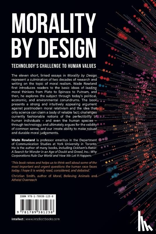 Rowland, Wade - Morality by Design - Technology's Challenge to Human Values