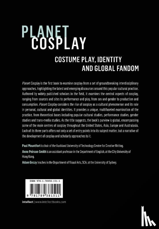Mountfort, Paul (Auckland University of Technology, Peirson-Smith, Anne (Northumbria University, Geczy, Adam (The University of Sydney) - Planet Cosplay