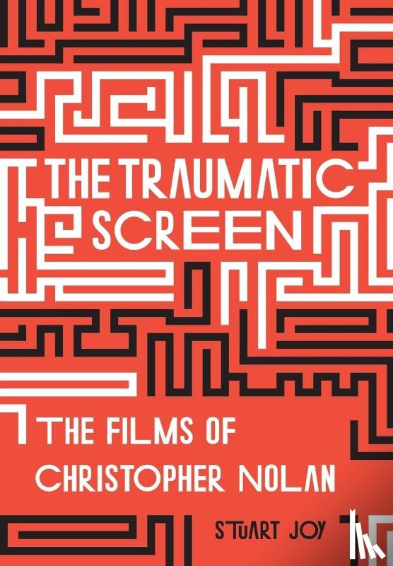Joy, Stuart - The Traumatic Screen