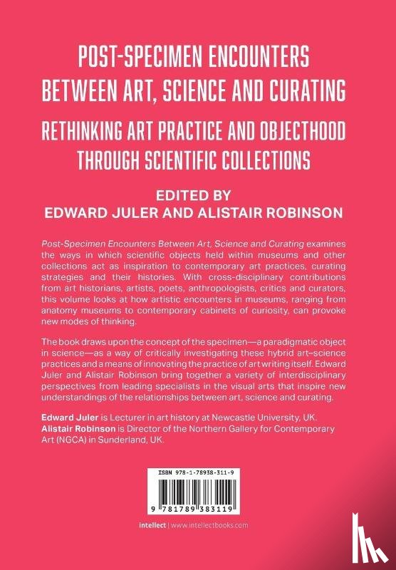  - Post-Specimen Encounters Between Art, Science and Curating