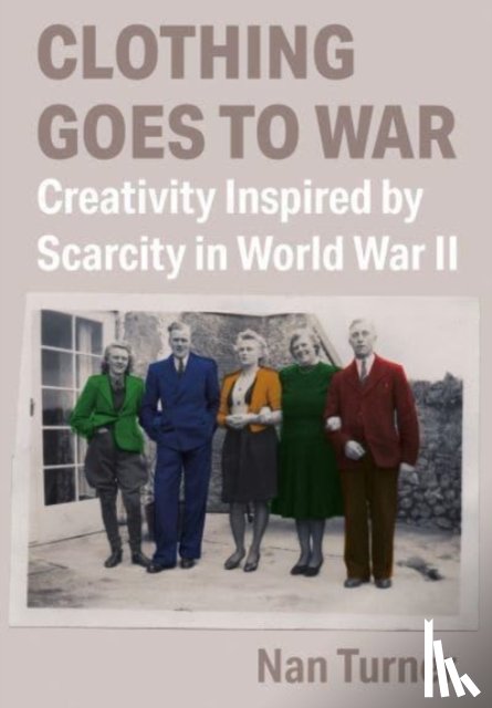 Turner, Nan (University of California - Clothing Goes to War