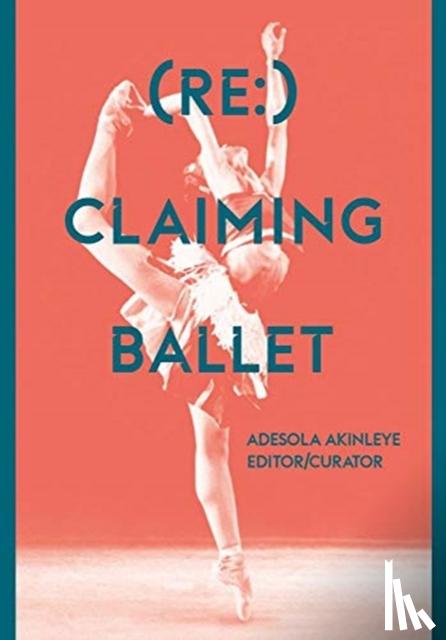  - (Re:) Claiming Ballet