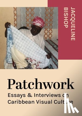 Bishop, Jacqueline - Patchwork