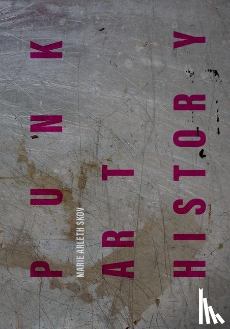 Skov, Marie Arleth (ARoS Art Museum - Punk Art History