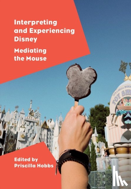  - Interpreting and Experiencing Disney