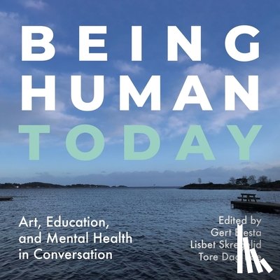  - Being Human Today