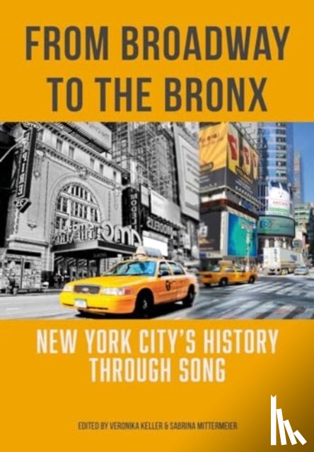 Keller, Veronika, Mittermeier, Sabrina (University of Kassel, Germany) - From Broadway to The Bronx