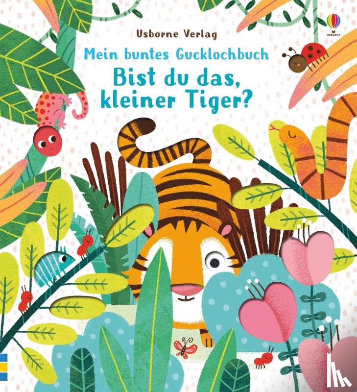 Taplin, Sam - Mein buntes Gucklochbuch: Bist du das, kleiner Tiger?