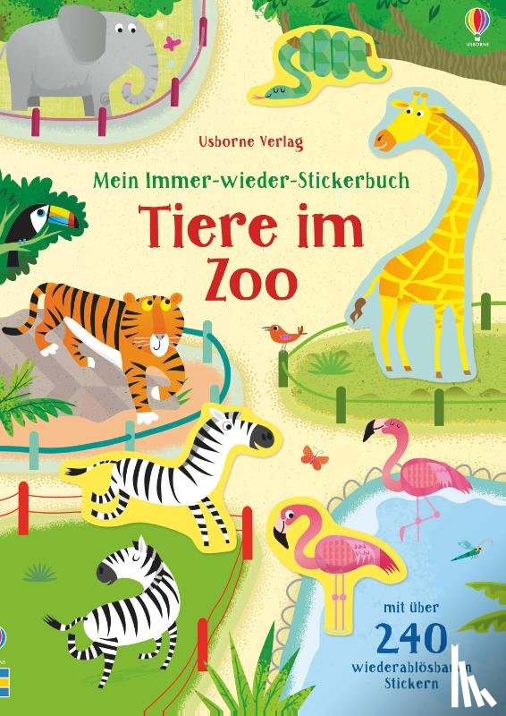 Bathie, Holly - Mein Immer-wieder-Stickerbuch: Tiere im Zoo