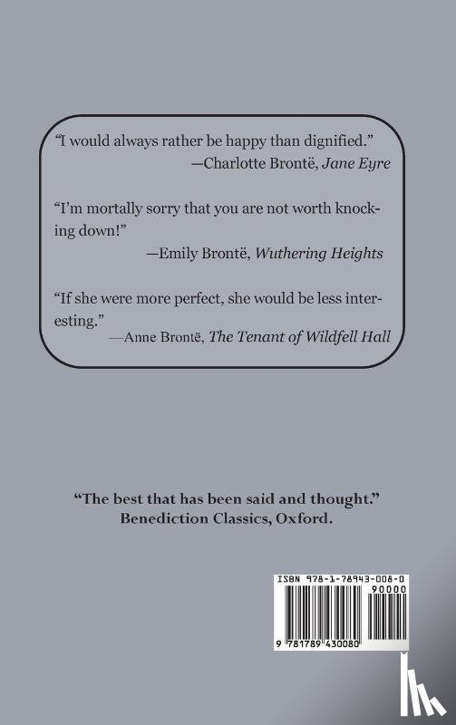 Bronte, Charlotte, Bronte, Emily, Bronte, Anne - Charlotte Bronte, Emily Bronte and Anne Bronte
