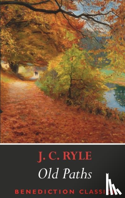 Ryle, J C - Old Paths