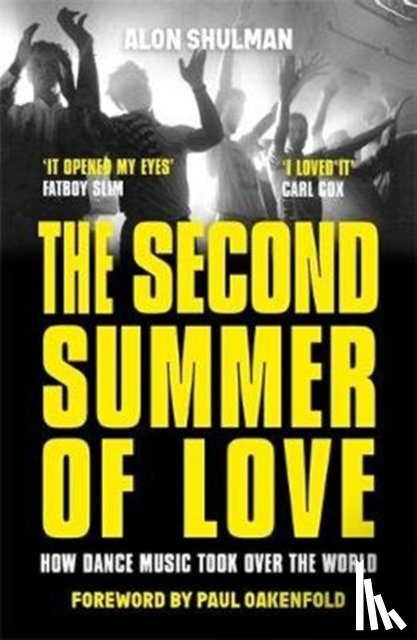 Shulman, Alon - The Second Summer of Love