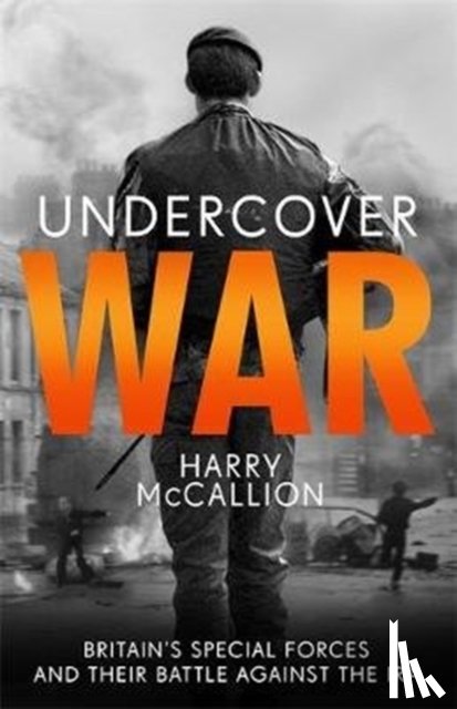 McCallion, Harry - Undercover War