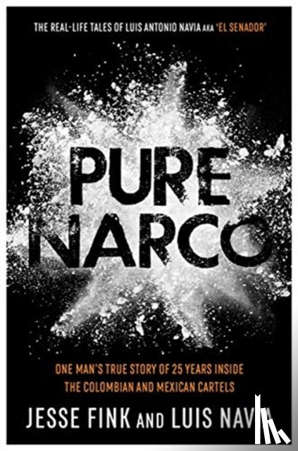Navia, Luis, Fink, Jesse - Pure Narco