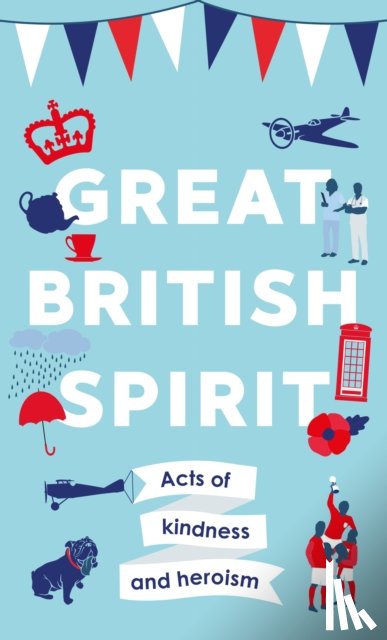 Browne, Charlotte - Great British Spirit