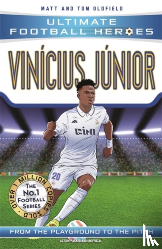Oldfield, Matt & Tom, Heroes, Ultimate Football - Ultimate Football Heroes: Vinicius Junior (Wing Wizard 4)
