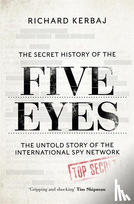 Kerbaj, Richard - The Secret History of the Five Eyes