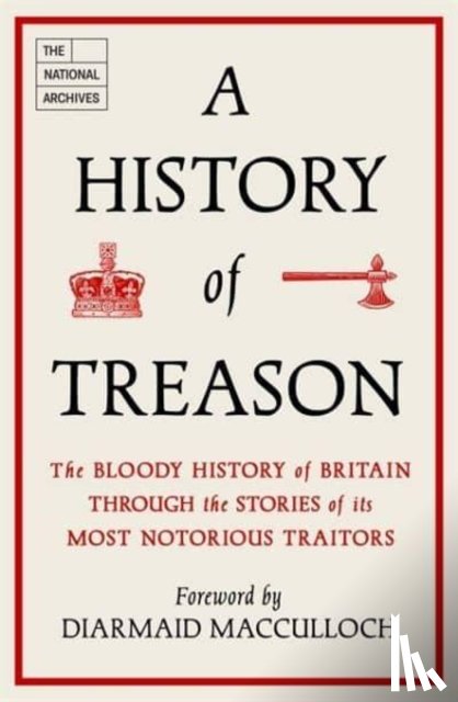 The National Archives - A History of Treason