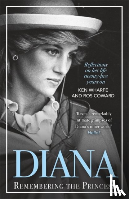 Wharfe, Ken, Coward, Ros - Diana - Remembering the Princess