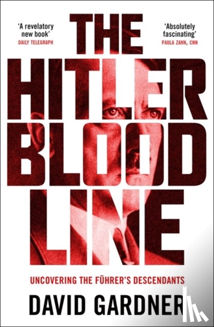 Gardner, David - The Hitler Bloodline