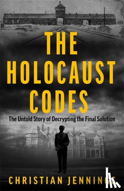 Jennings, Christian - The Holocaust Codes