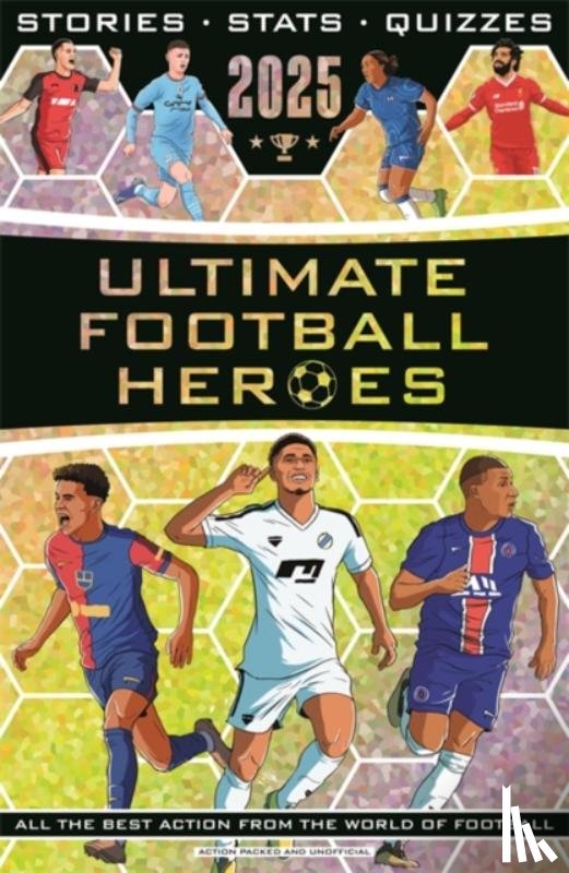 Oldfield, Matt & Tom, Stead, Emily, Murray, John, Burkett, Seth - Ultimate Football Heroes 2025