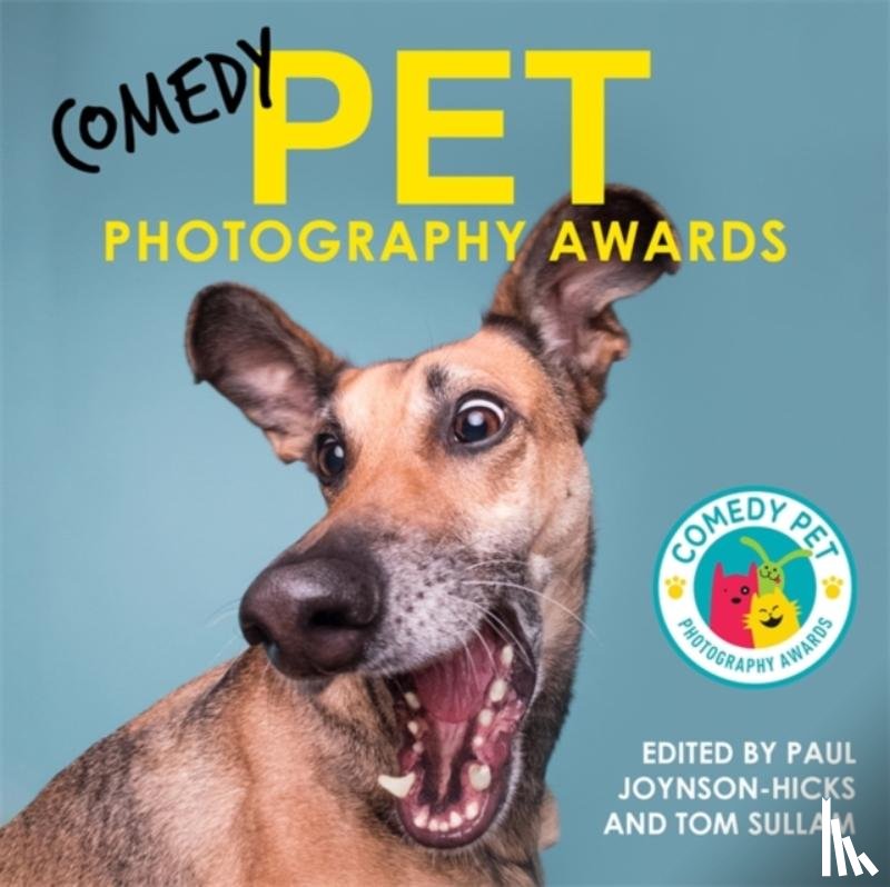 Sullam, Paul Joynson-Hicks & Tom - Comedy Pet Photography Awards - The paw-fect Christmas gift for animal lovers everywhere!