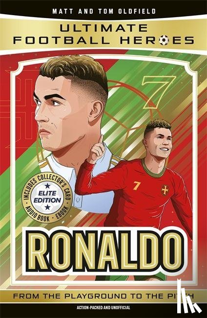 Oldfield, Matt & Tom, Heroes, Ultimate Football - Ultimate Football Heroes: Ronaldo (Elite Edition)
