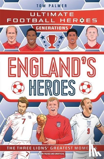 Palmer, Tom, Heroes, Ultimate Football - Ultimate Football Heroes Generations: England's Heroes