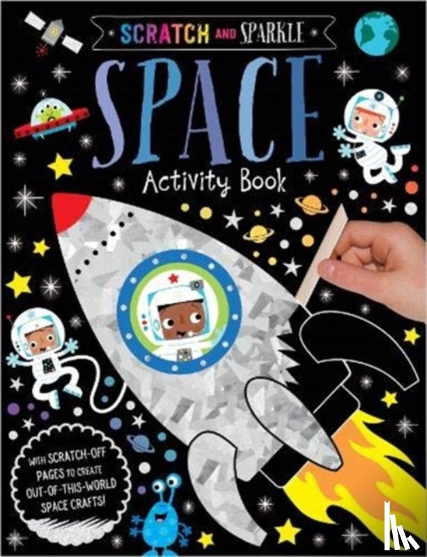  - Scratch and Sparkle Space Activity Book