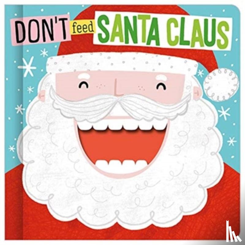  - Don't Feed Santa Claus