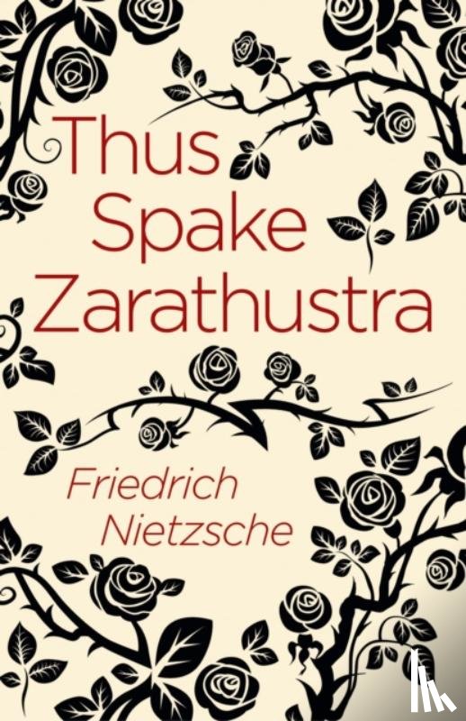 Nietzsche, Frederich - Thus Spake Zarathustra