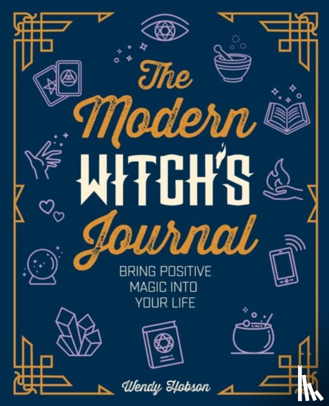 Hobson, Wendy - The Modern Witch's Journal