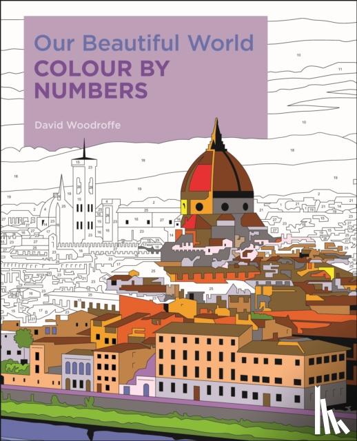 Woodroffe, David - Our Beautiful World Colour by Numbers