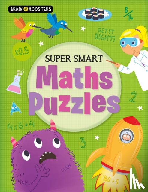 Regan, Lisa - Brain Boosters: Super-Smart Maths Puzzles